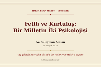 Thumbnail for the post titled: Fetih ve Kurtuluş: Bir Milletin İki Psikolojisi